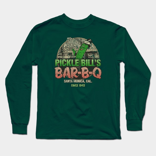 Pickle Bill's Bar-B-Q 1941 Long Sleeve T-Shirt by JCD666